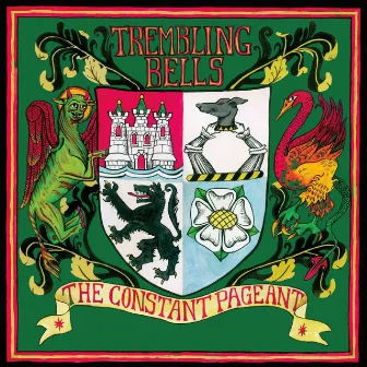 The Constant Pageant by Trembling Bells