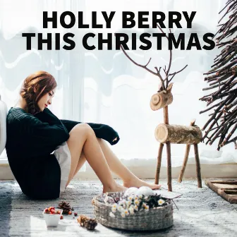 This Christmas by Holly Berry