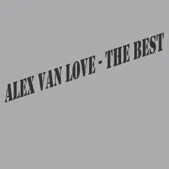 The Best by Alex van Love