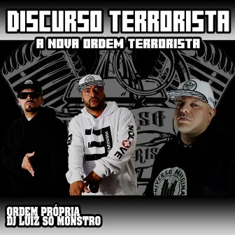 A Nova Ordem Terrorista by Ordem Própria