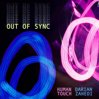 Out of Sync by Human Touch