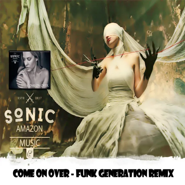 Come On Over - Funk Generation Remix