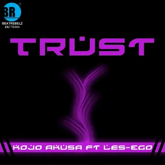 Trust by Kojo Akusa