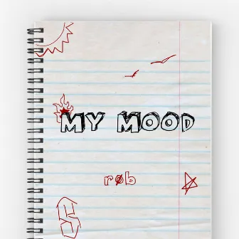 My Mood by RØB