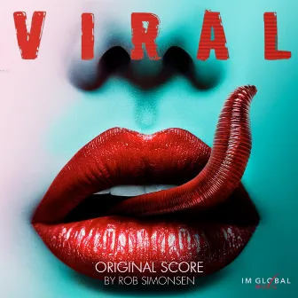 Viral (Original Score) by Rob Simonsen