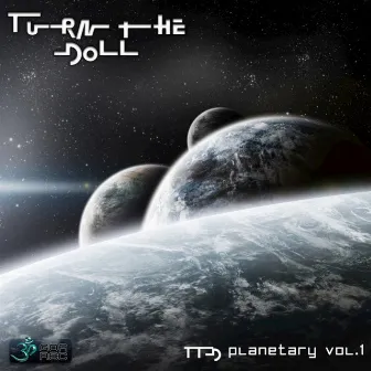 Planetary, Vol. 1 by Turn The Doll