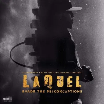 Evade the Misconceptions by LaQuel