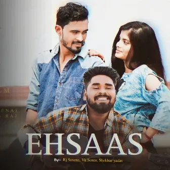 Ehsaas by RJ Saxena