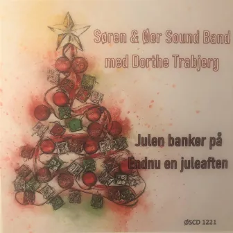 Julen banker på by Søren & Øer Sound Band