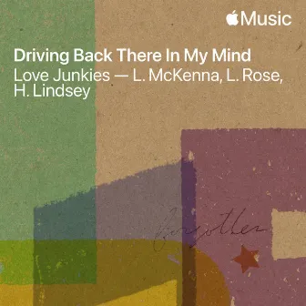 Driving Back There In My Mind (Demo) by Liz Rose