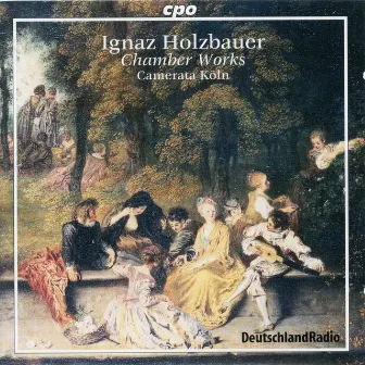 Holzbauer: Chamber Works by Ignaz Holzbauer