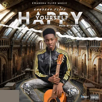 Happy Your Self (Live) by Kwabena Flipz