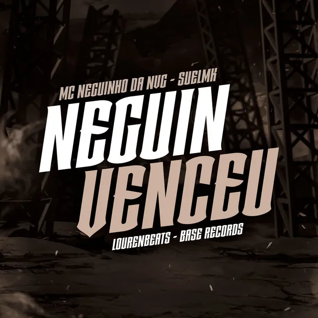 Neguin Venceu