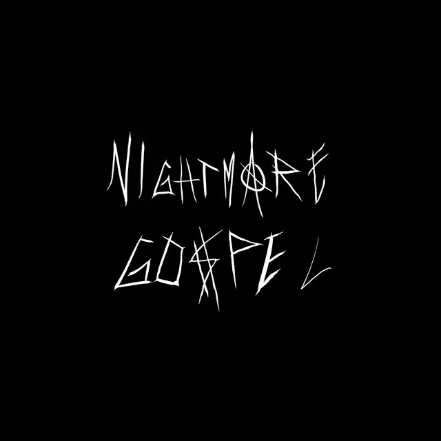 NIGHTMARE GOSPEL