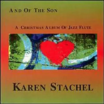 And of the Son by Karen Stachel