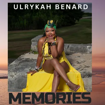 MEMORIES by Ulrykah Benard