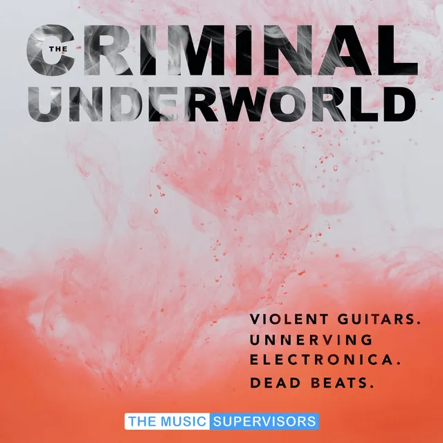 The Criminal Underworld