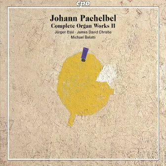 Pachelbel: Complete Organ Works, Vol. 2 by Jürgen Essl