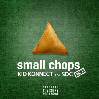 Small Chops Vol. 1 by Kid Konnect