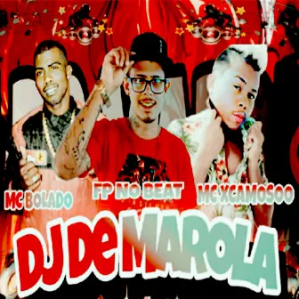 Dj de Marola by 