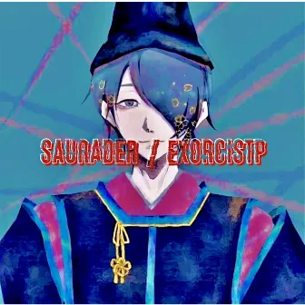 SAURADE Track Album (instrumental track) by SAURADER / 陰陽P