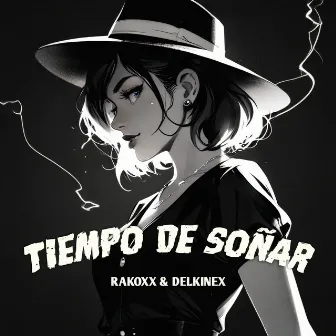 Tiempo de Soñar by Rakoxx