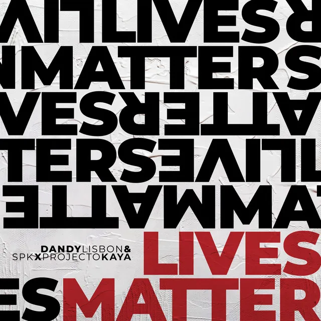 Lives Matter