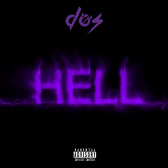 Hell by DØS