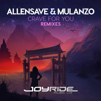 Crave for You (Remixes) by Mulanzo