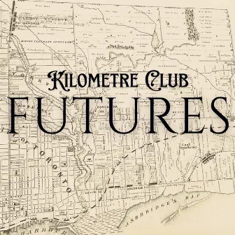 Futures by Kilometre Club