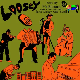 Loosey by Mr.Reboot a.k.a carefreeman