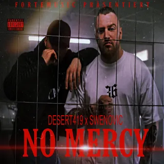 No Mercy by SWENOVIC