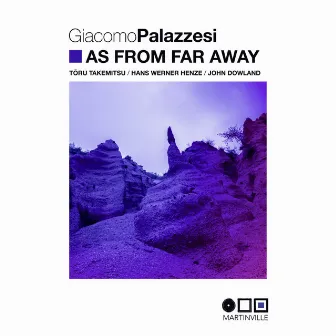 As from Far Away by Giacomo Palazzesi