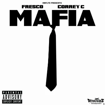 Mafia by FrescoDBFLYG