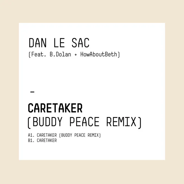 Caretaker (Buddy Peace Remix)