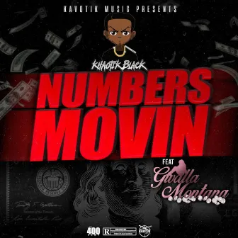 Numbers Movin' by Khaotik Black