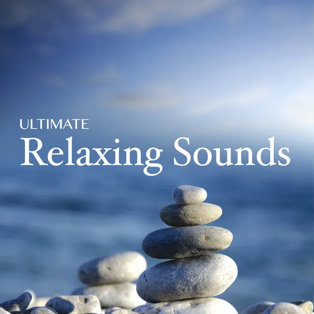 Ultimate Relaxing Sounds: Sleep Well, Relieve Stress with Relaxation, Keep Calm, Meditate Anxiety Free, White Noise Background Ambience, Yoga Music