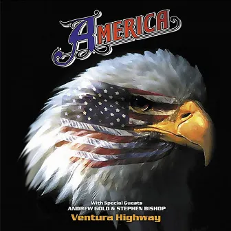 Ventura Highway (America & Friends Live At The Ventura Theater) by America