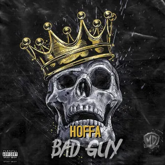 Bad Guy by Hoffa