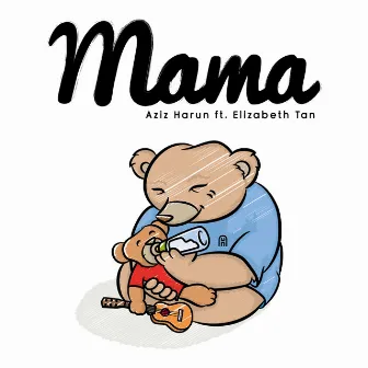 Mama by Elizabeth Tan