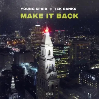 Make It Back by Young Spaid