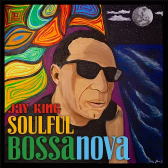 Soulful Bossanova by Jay King