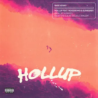 HOLLUP by BMW KENNY