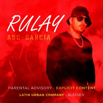 Rulay by Asg García