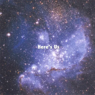 Here's Us (The EP) by Sara Wendt