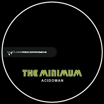 Acidoman by The Minimum