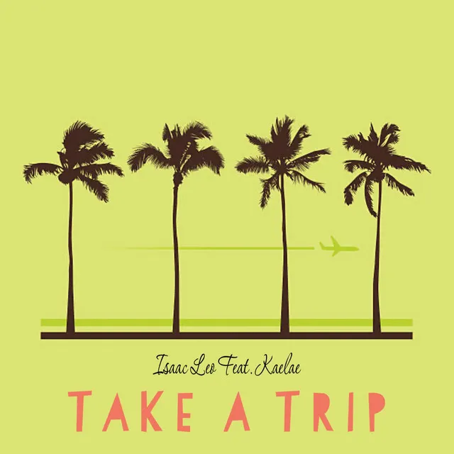 Take a Trip