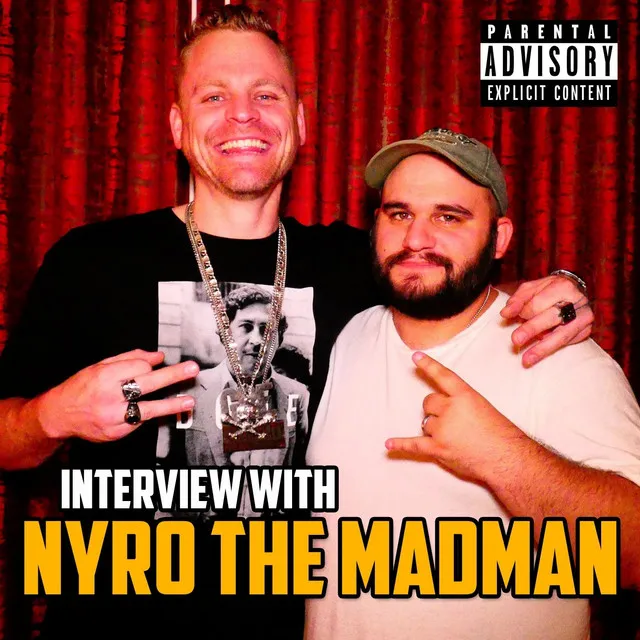 Interview with Nyro the Madman (feat. Brett as Is)