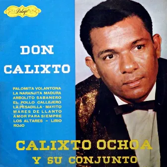 Don calixto by Calixto Ochoa