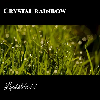 Crystal Rainbow by Lookslike22